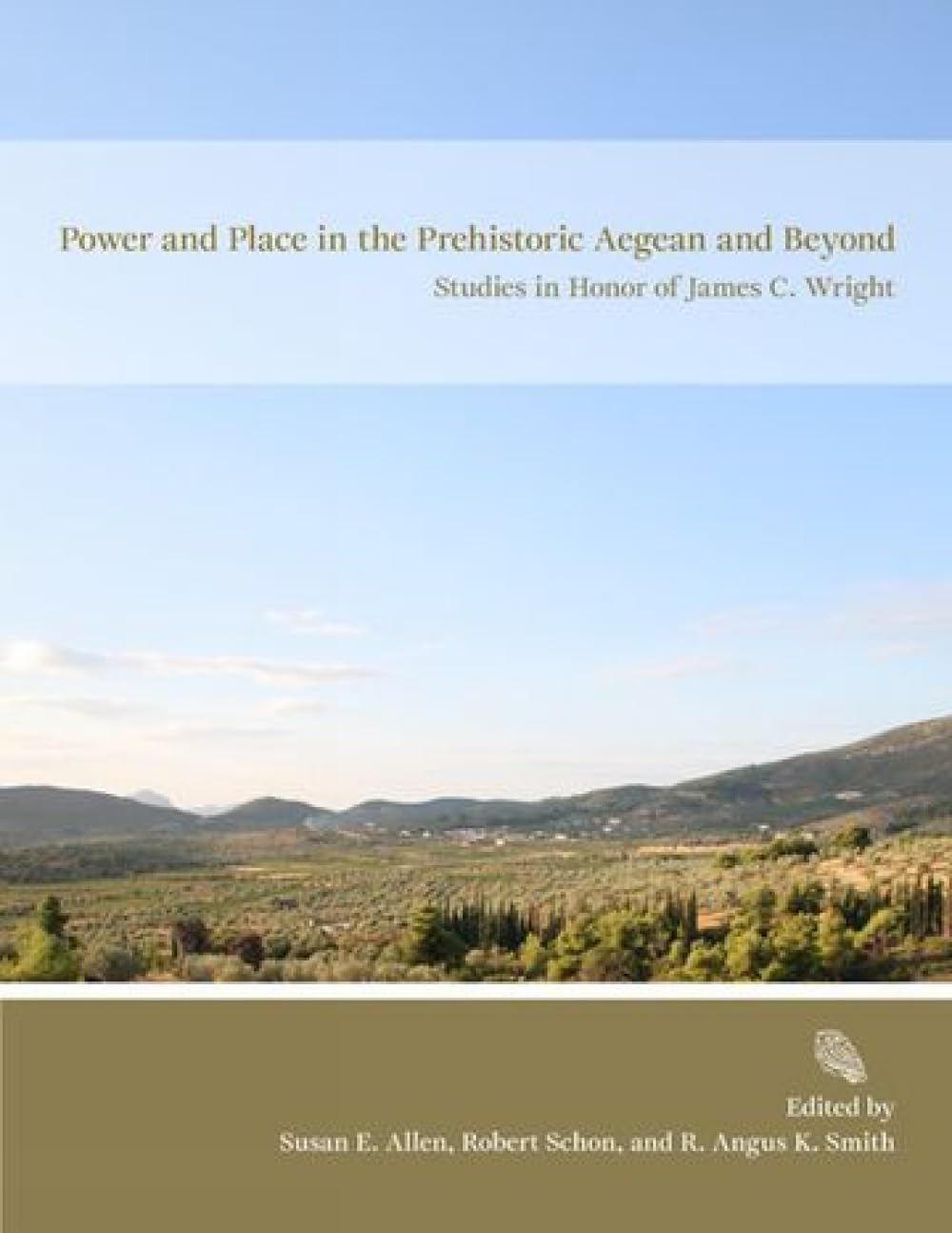 Power and Place in the Prehistoric Aegean and Beyond: Studies in Honor of James C. Wright: 75 baixar o livro de graça
