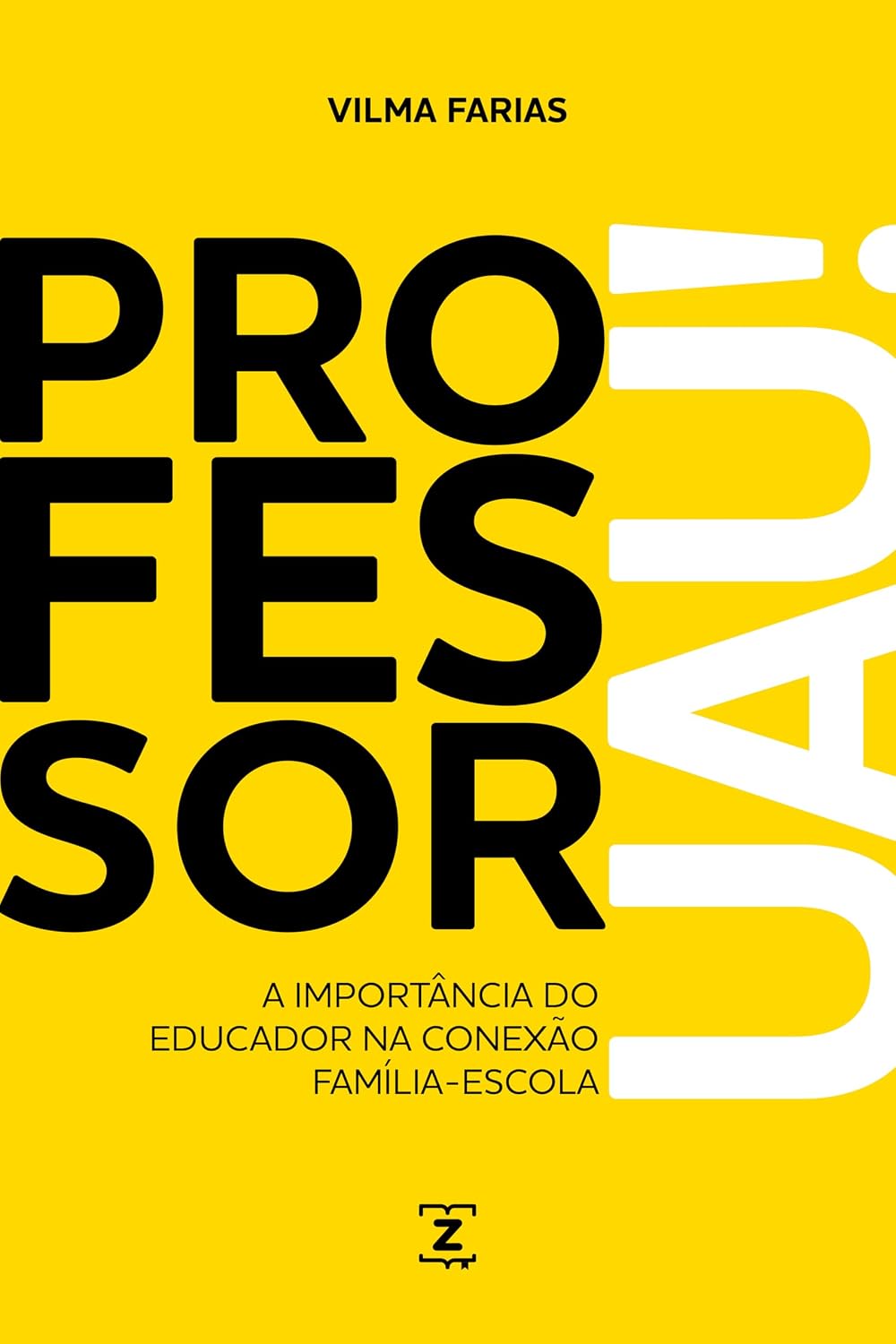 capítulo por capítulo baixar Professor UAU!: A importância do educador na conexão família-escola