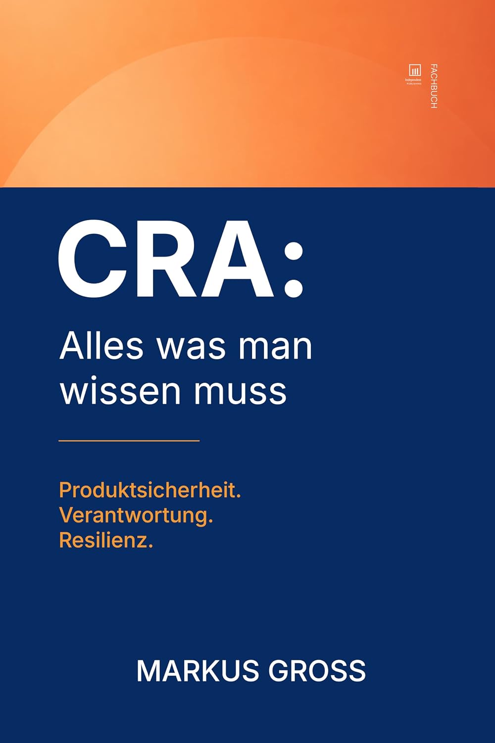 CRA: Alles was man wissen muss: Produktsicherheit. Verantwortung. Resilienz. (German Edition) baixar livro de graça