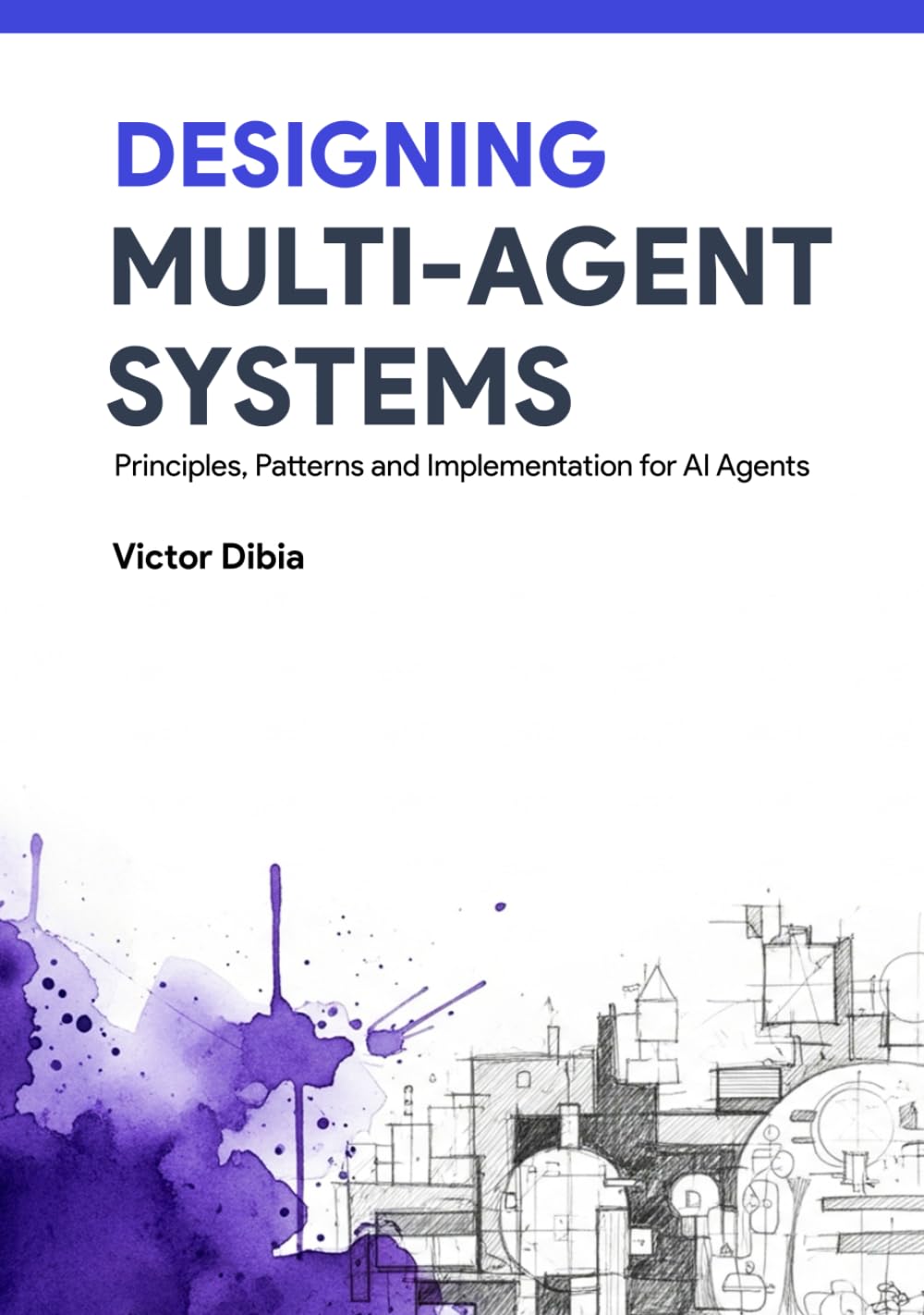 Designing Multi-Agent Systems: Principles, Patterns, and Implementation for AI Agents baixar livro de graça