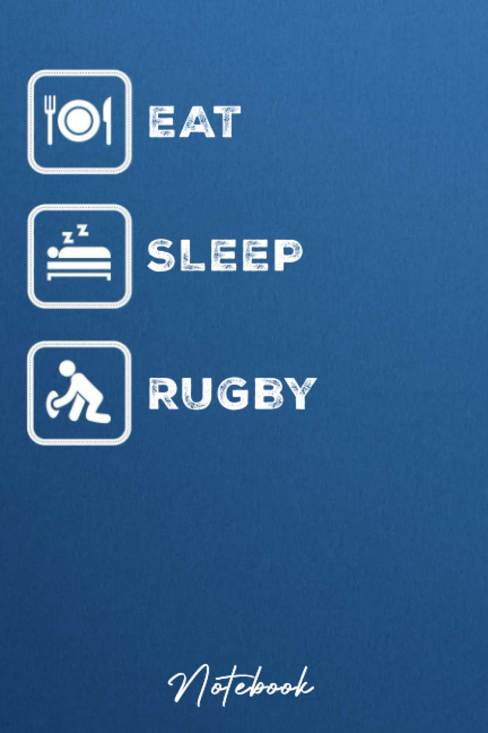 Eat Sleep Rugby Notebook: Birthday Gifts For Boys, Notebook Gift For Rugby Lovers, Birthday Journal For Rugby Lovers, Notebooks Sporting Journal for... Gifts Idea, Notebook Gift For Men Women baixar livro de graça