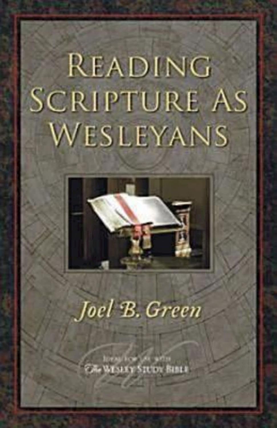 ler totalmente Reading Scripture as Wesleyans