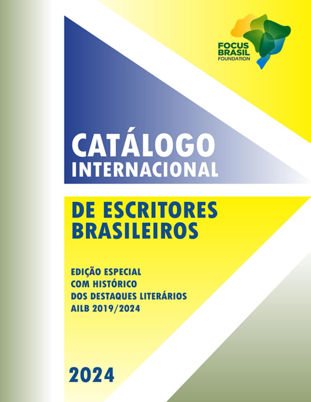 capítulo por capítulo baixar Catálogo Internacional de Escritores Brasileiros 2024: Edição especial com histórico dos Destaques Literários AILB 2019/2024 (Portuguese Edition)