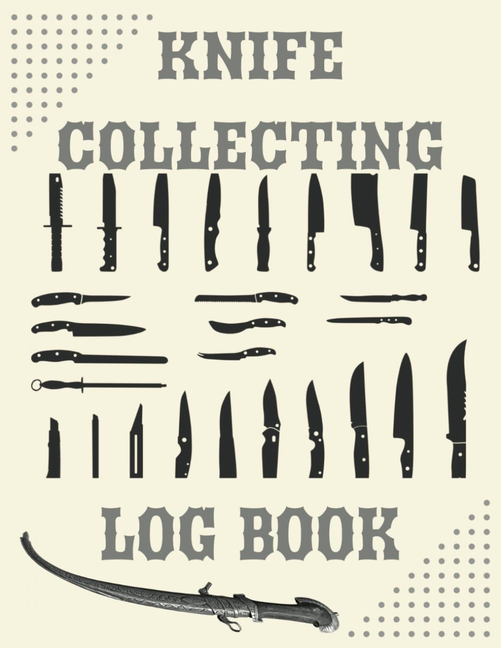 capítulo por capítulo baixar Knife Collecting Log Book: A Knife Collectors Journal To Keep Track Of Brand, Dimensions, Weight, Blade And Handle. A Great Gift For The Knife... Tracker, Record Book For The Enthusiast.