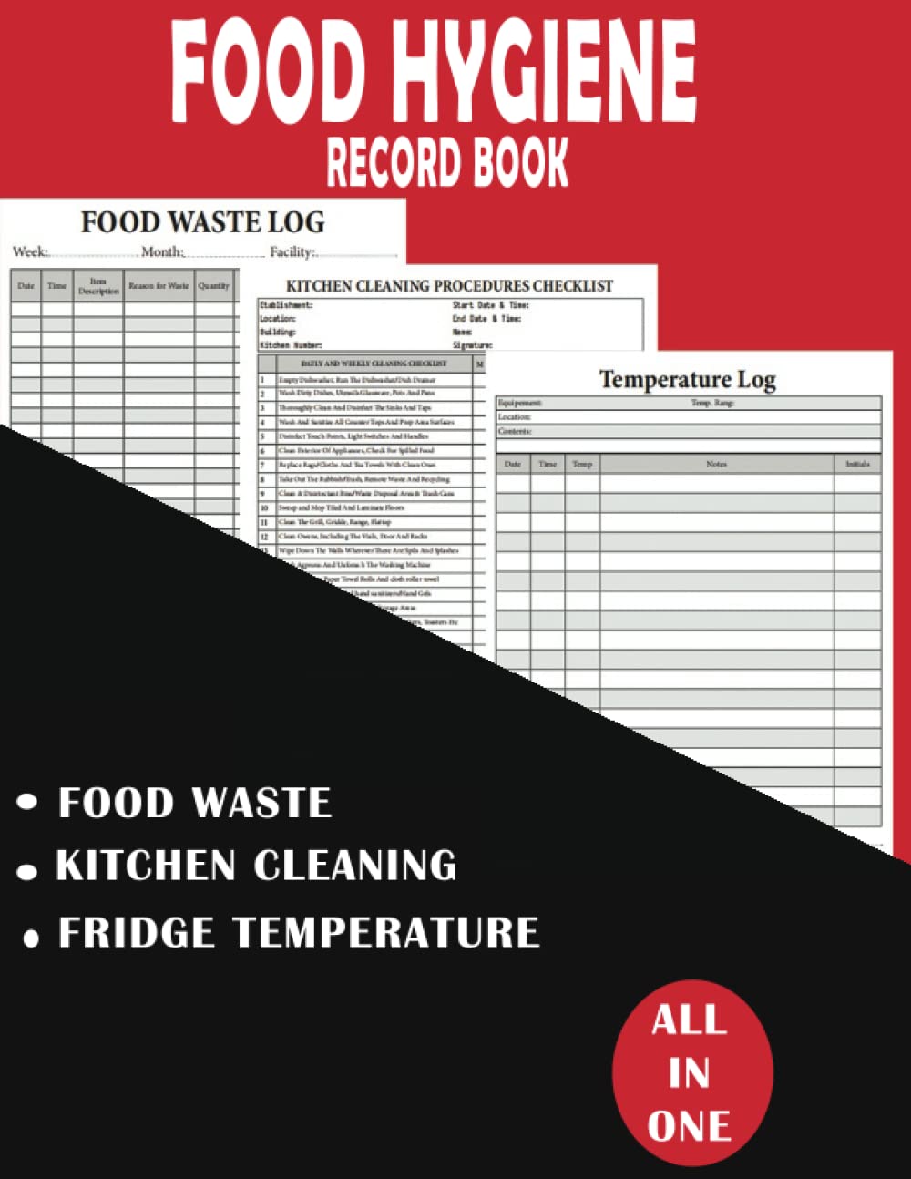 ler totalmente Food Hygiene Record Book: Food Temperature Log Book With Inventory Count, Food waste log, Kitchen Cleaning Checklist and Schedule, Perfect For Business,... Cafe, Hotel, Cuisine Outlets,... Etc.