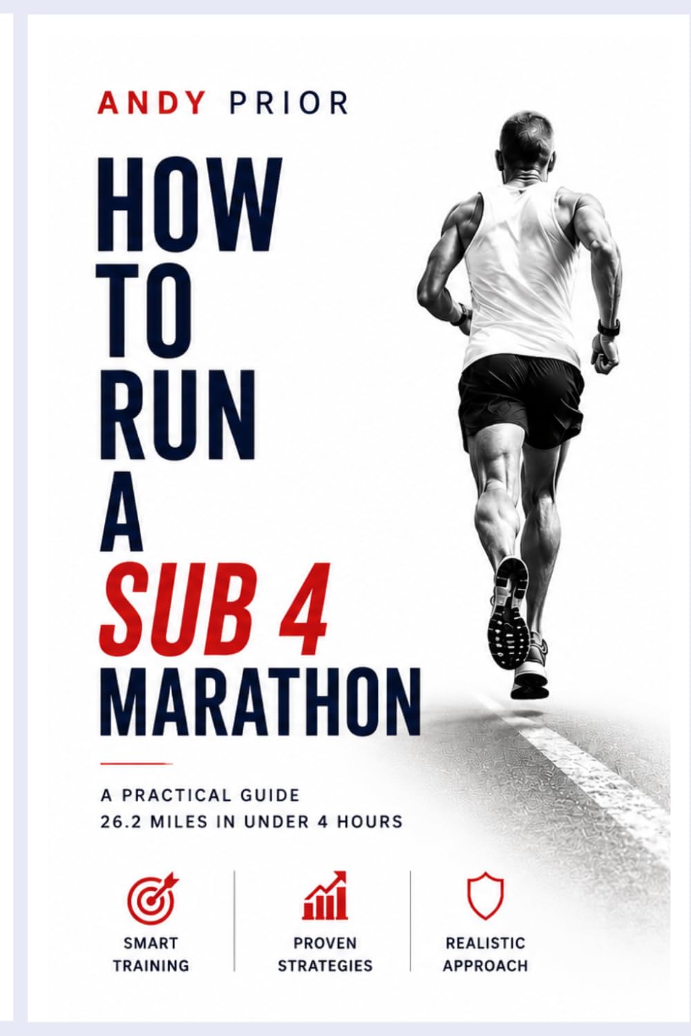 ler totalmente How to Run a Sub-4 Marathon: The Coach's Blueprint: Training Plans, Strength Workouts, Pacing & Race-Day Strategy