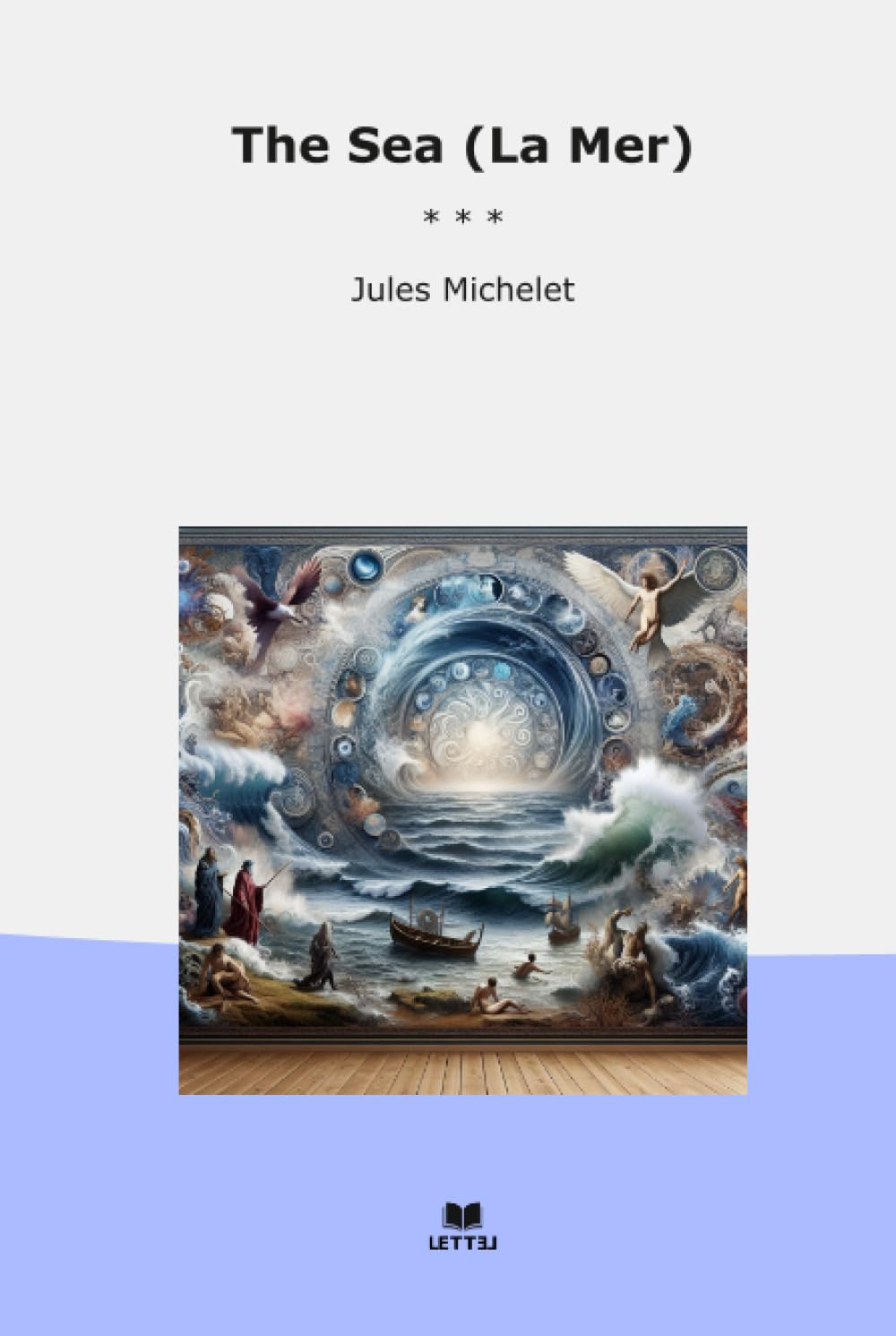 ler totalmente The Sea (La Mer) (Classic Books)