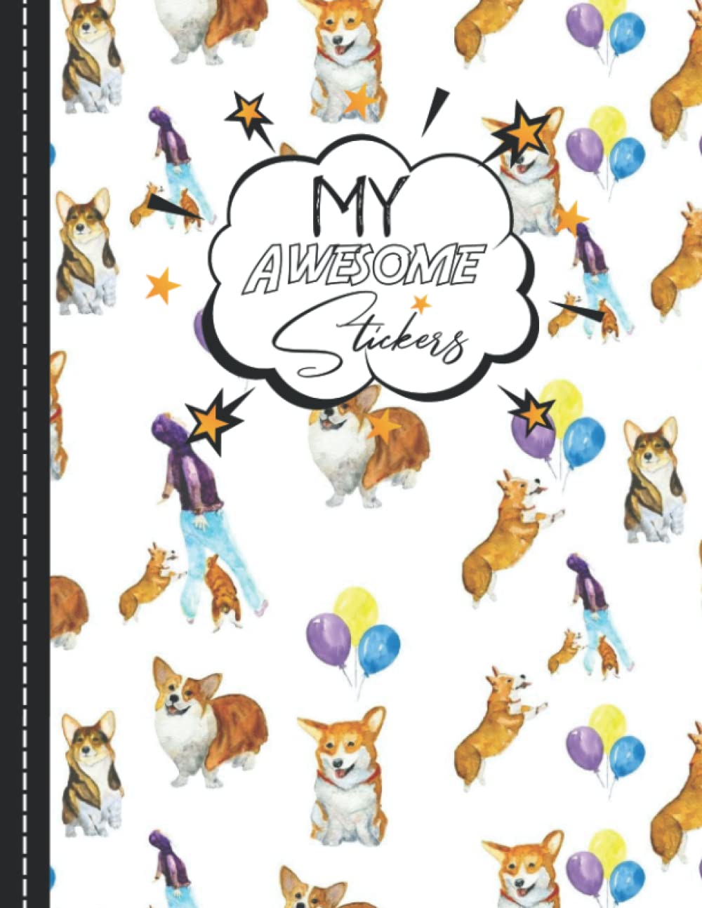 My Awesome Stickers: Blank Sticker Book My Lovely Corgi Stickers Journal 8.5x11 120 pages. baixar o livro de graça