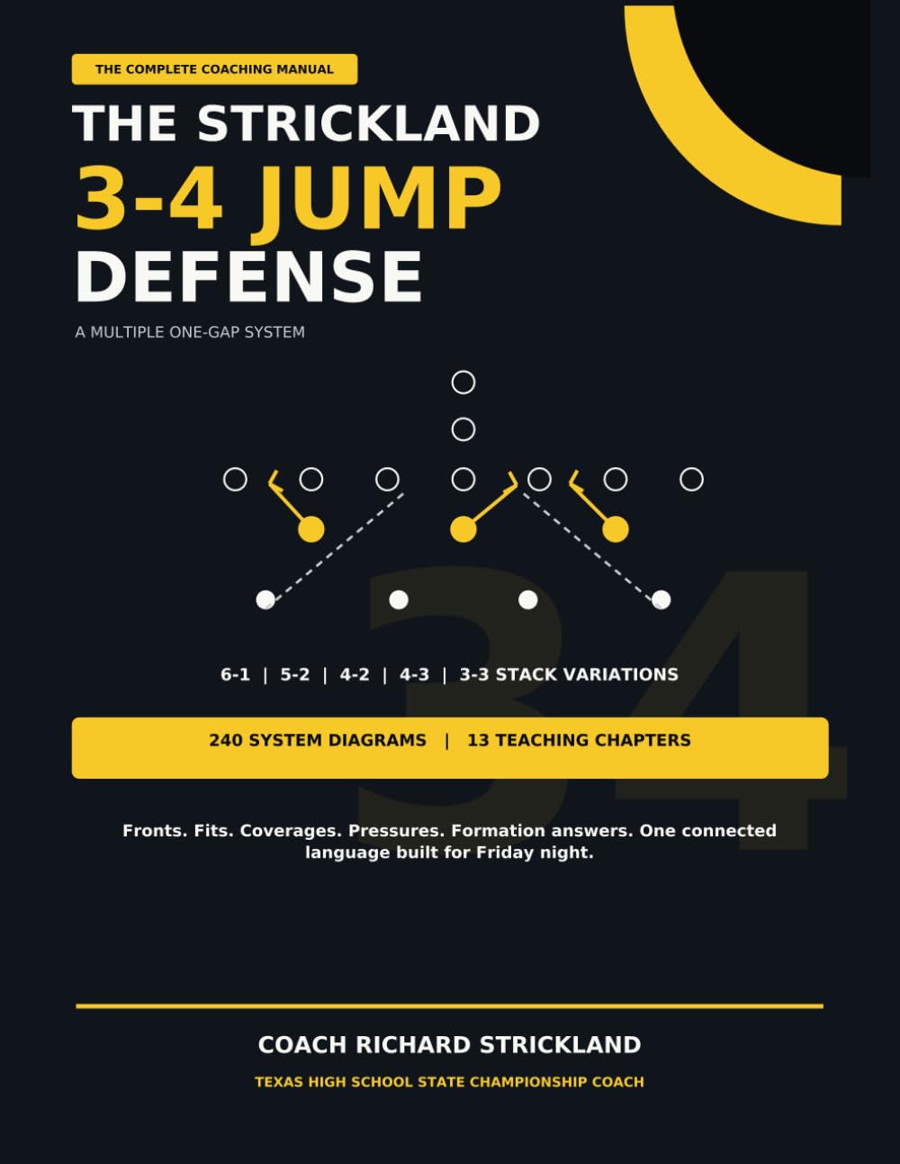 The Strickland Jump 3-4 Defense: A Complete One-Gap System with 6-1, 5-2, 4-2, 4-3, and 3-3 Stack Variations baixar livro de graça