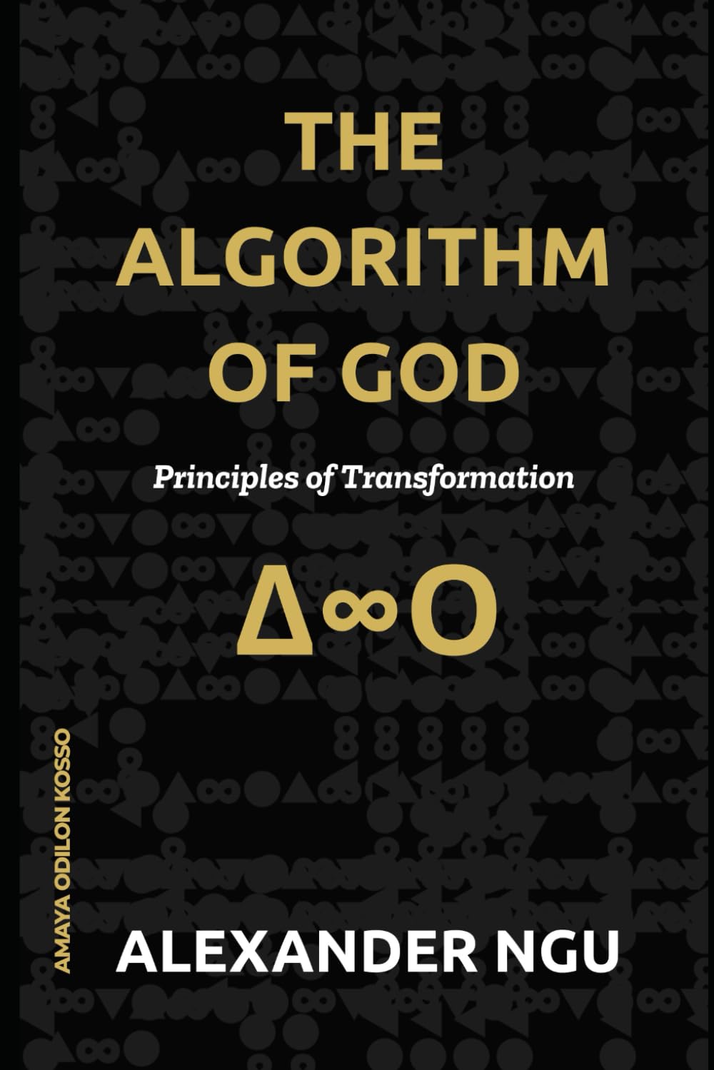 ler totalmente The Algorithm of God: Principles of Transformation