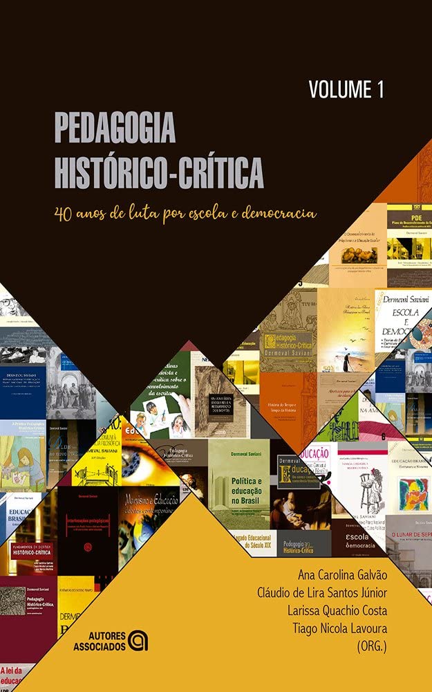 capítulo por capítulo baixar Pedagogia Histórico-crítica: 40 Anos de Luta por Escola e Democracia (Volume 1)