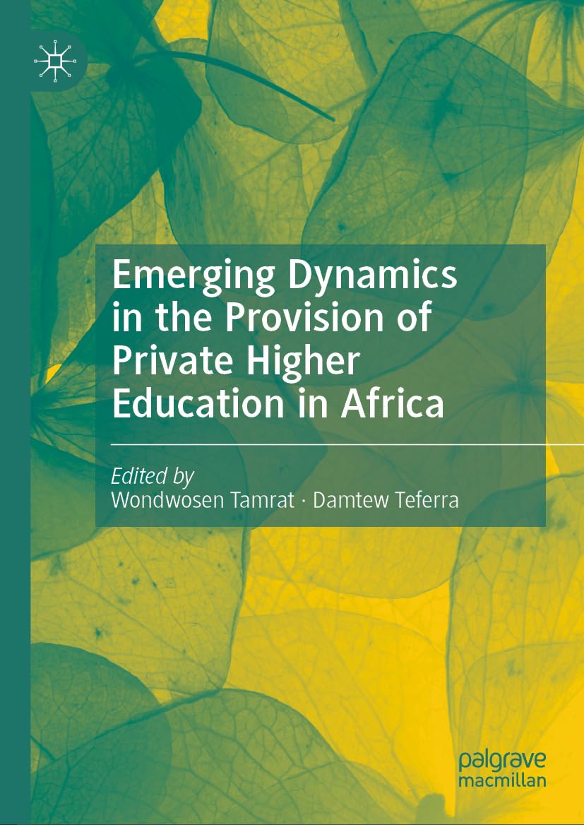 Emerging Dynamics in the Provision of Private Higher Education in Africa (English Edition) baixar livro de graça