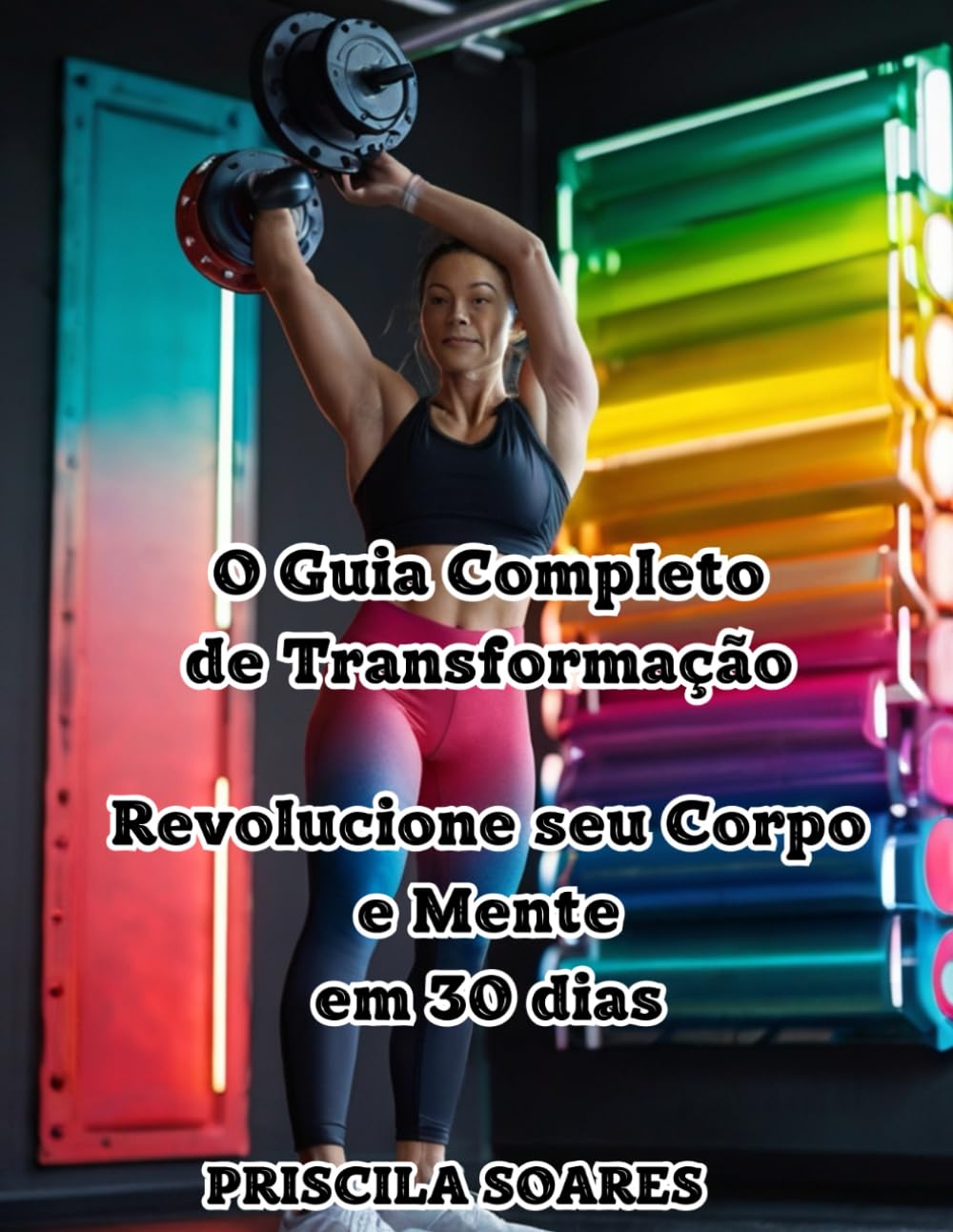 ler totalmente Transforme Seu Corpo e Mente em 30 Dias, O Guia Completo de Transformação: Um livro para colorir, com uma história muito motivacional