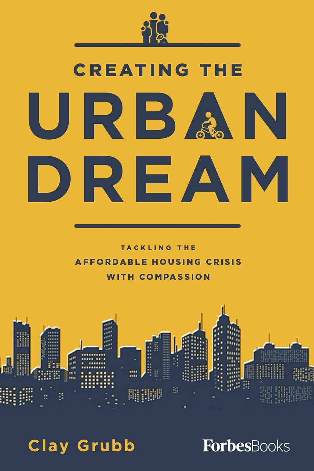 capítulo por capítulo baixar Creating The Urban Dream: Tackling The Affordable Housing Crisis With Compassion (English Edition)