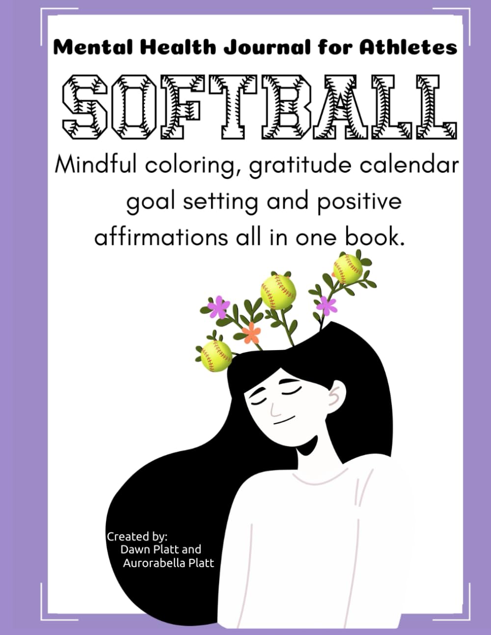 capítulo por capítulo baixar Mental Health Journal for Athletes Softball: Mindful coloring, gratitude calendar goal setting and positive affirmations all in one book.