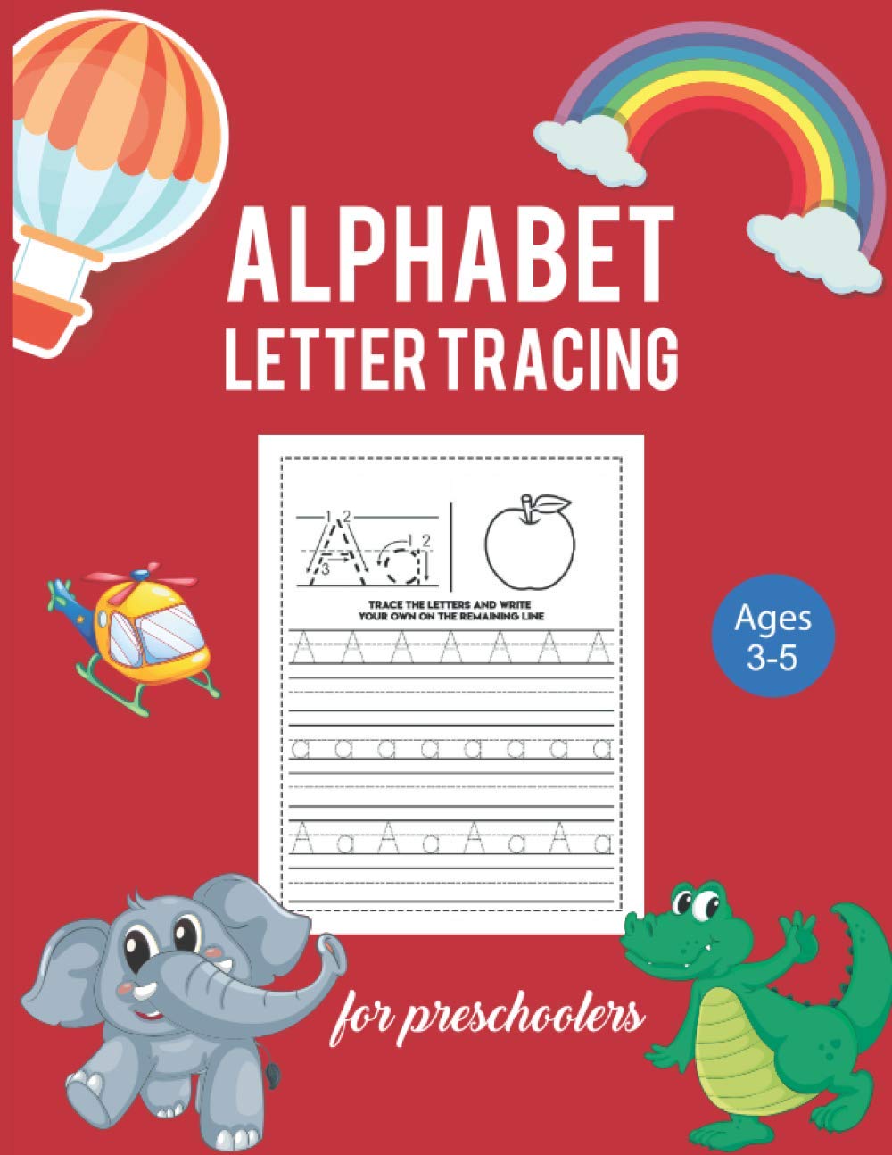 Alphabet Letter Tracing For Preschoolers Ages 3-5: Letter Tracing Book For Kids Ages 3-5 | A Fun Practice Workbook To Learn The Alphabet For Preschoolers And Kindergarten Kids! (Writing Practice) baixar o livro de graça