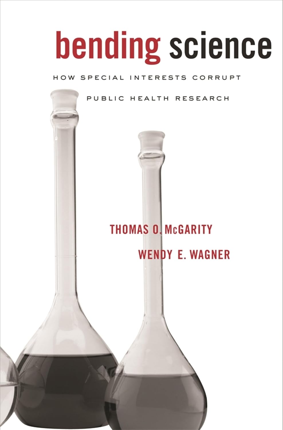 ler totalmente Bending Science: How Special Interests Corrupt Public Health Research (English Edition)