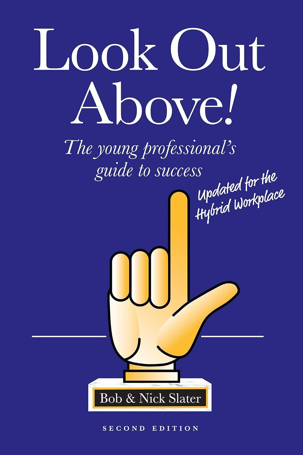 ler totalmente Look Out Above (Second Edition): The young professional's guide to success (English Edition)