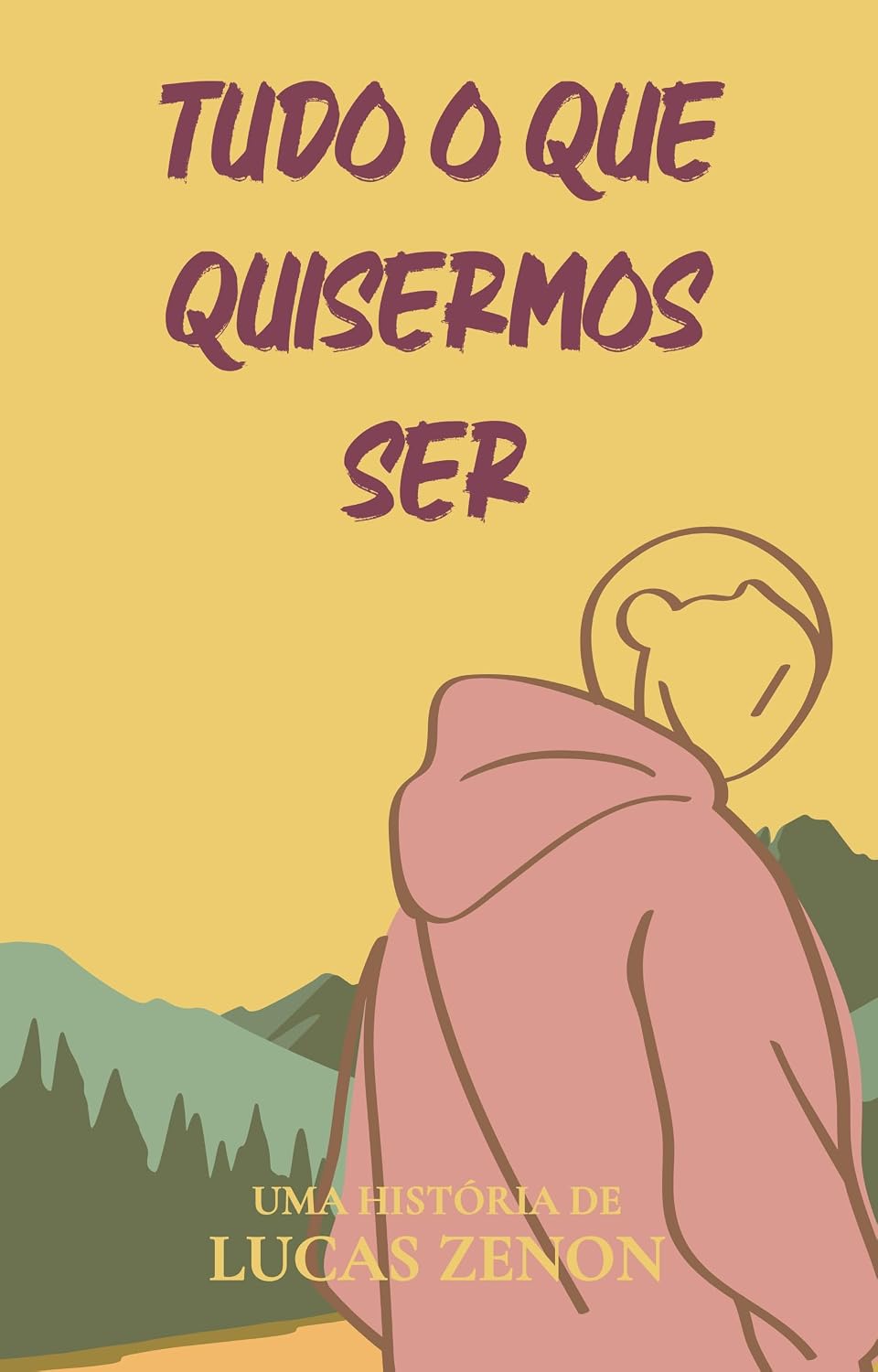 TUDO O QUE QUISERMOS SER baixar livro de graça