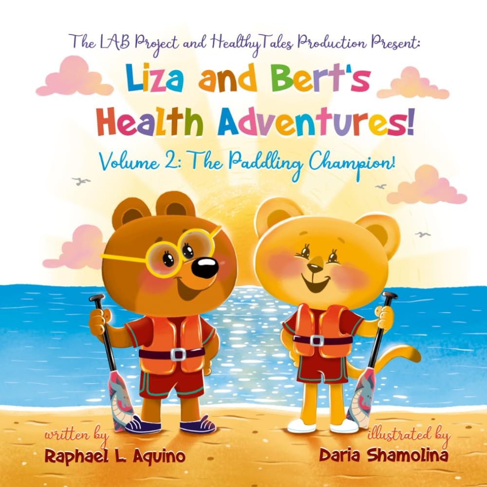Liza and Bert's Health Adventures! Volume 2: The Paddling Champion! baixar o livro de graça