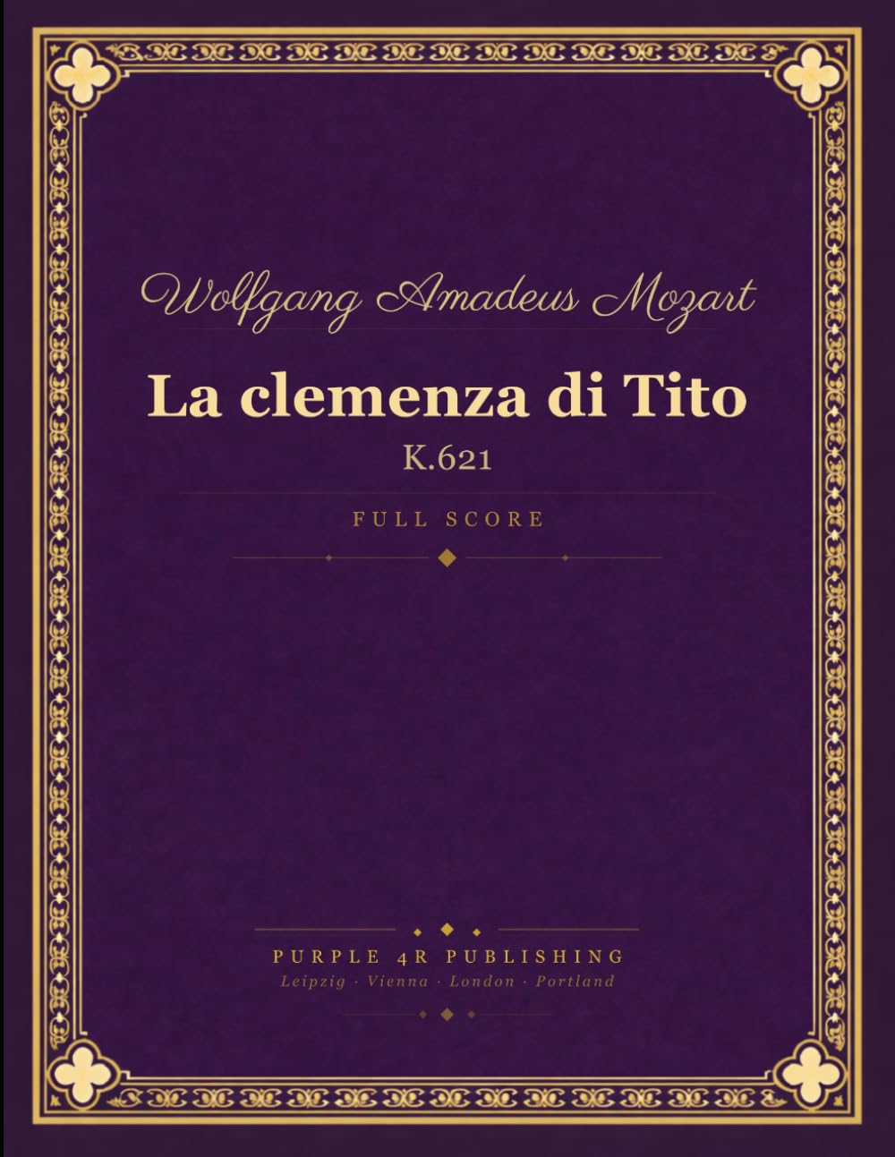 ler totalmente Mozart: La clemenza di Tito, K. 621 - Full Orchestral Score (Complete Opera Seria in Two Acts)