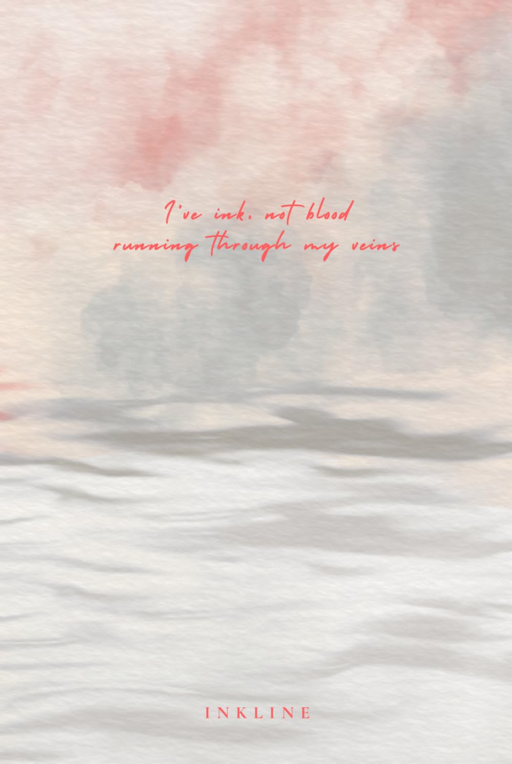 ler totalmente I've Ink Not Blood Running Through My Veins: Inkline Notebook - Literary Dreamer Collection