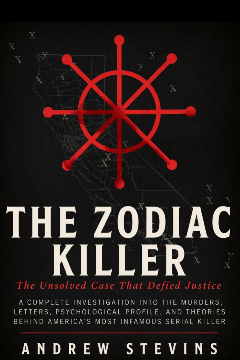 capítulo por capítulo baixar The Zodiac Killer: The Unsolved Case That Defied Justice: A Complete Investigation into the Murders, Letters, Psychological Profile, and Theories Behind America's Most Infamous Serial Killer
