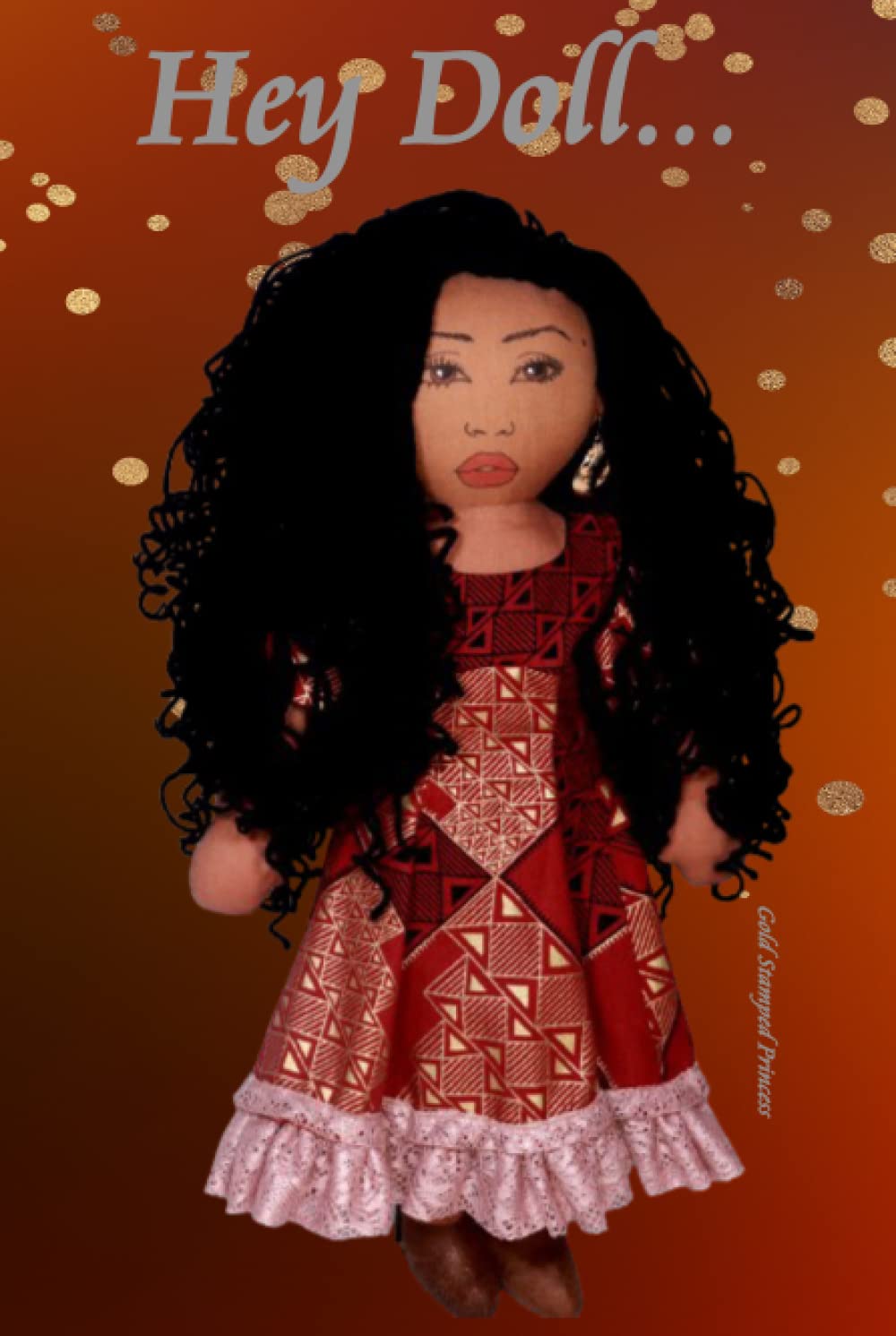 Hey Doll...Gold Stamped Princess baixar livro de graça