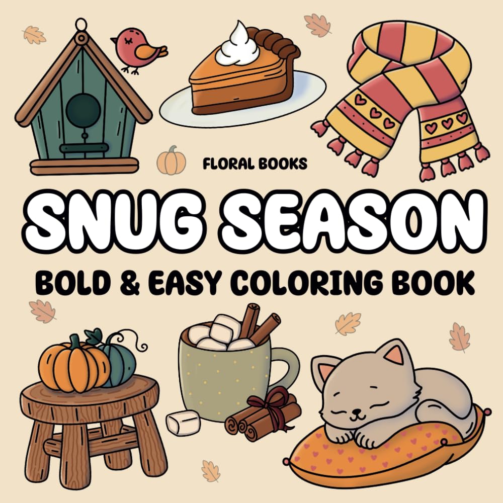 capítulo por capítulo baixar Snug Season Coloring Book: Coloring Book for Adults and Kids, Bold and Easy, Cute and Simple Hygge-Inspired Cozy Designs for Relaxation and Stress Relief (Bold & Easy Coloring)