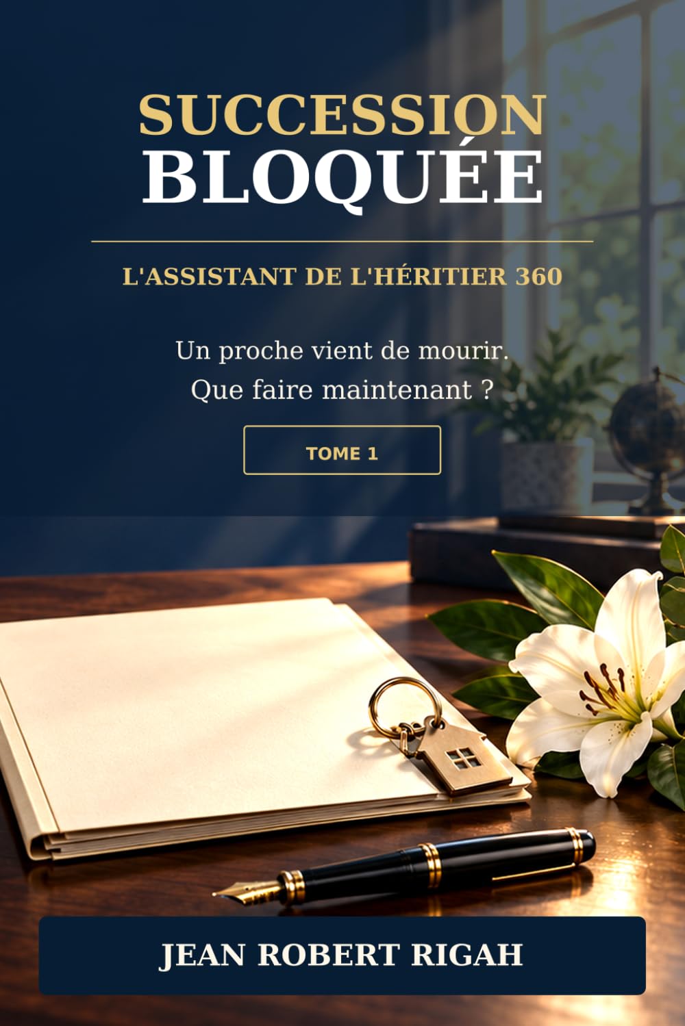 capítulo por capítulo baixar SUCCESSION BLOQUEE: L'ASSISTANT DE L'HERITIER 360 (French Edition)