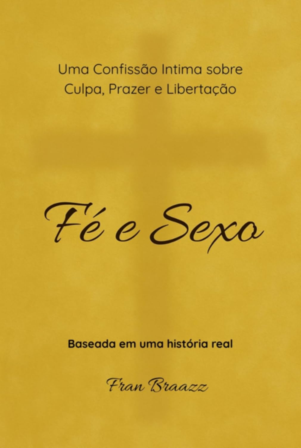 ler totalmente Fé E Sexo