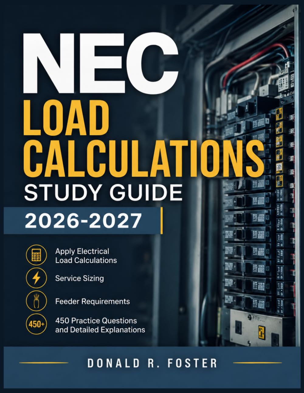 ler totalmente NEC Load Calculations Study Guide 2026-2027: Apply Electrical Load Calculations, Service Sizing, Feeder Requirements, 450 Practice Questions, and Detailed Explanations