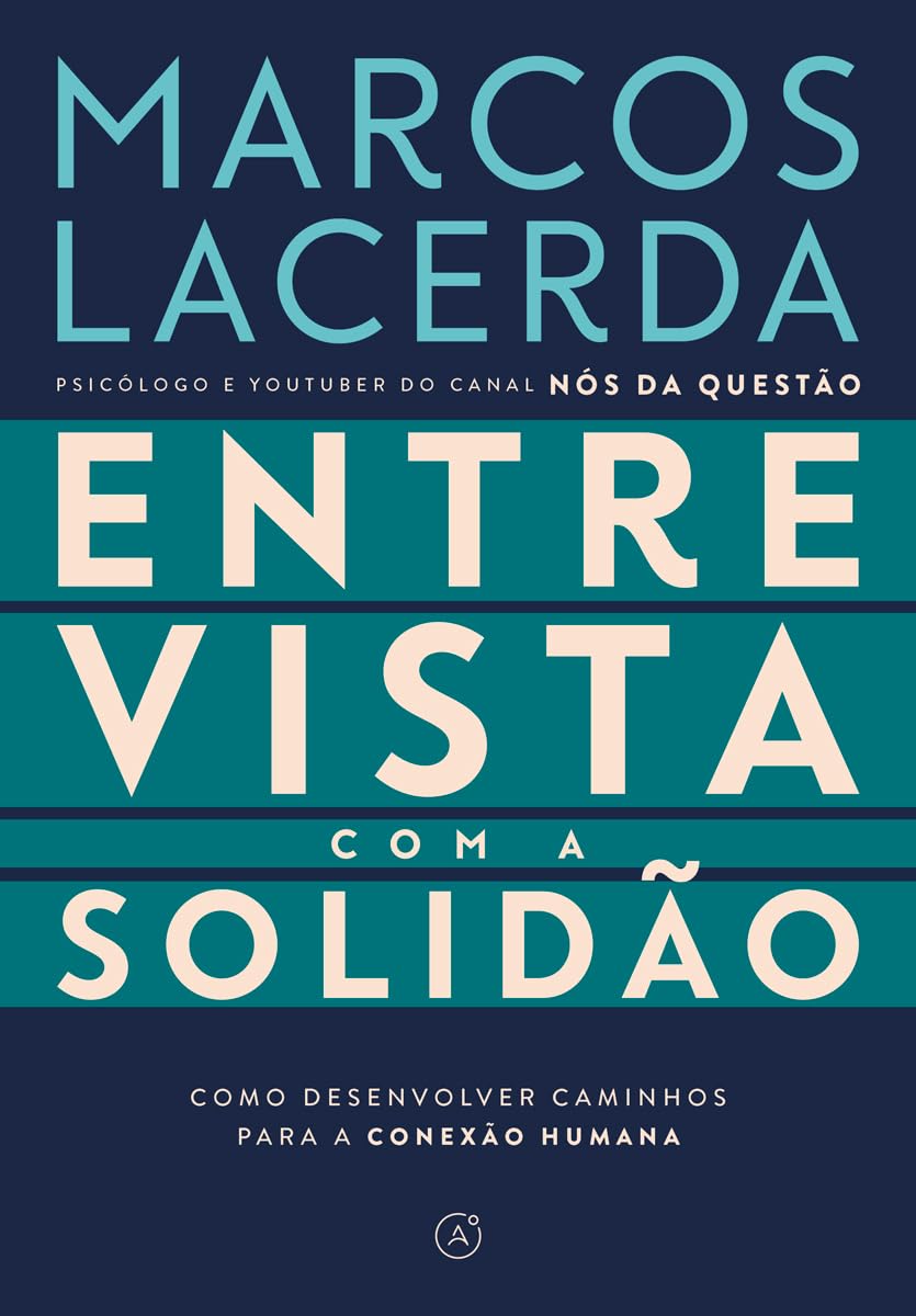 Entrevista com a solidão: Como desenvolver caminhos para a conexão humana baixar livro de graça