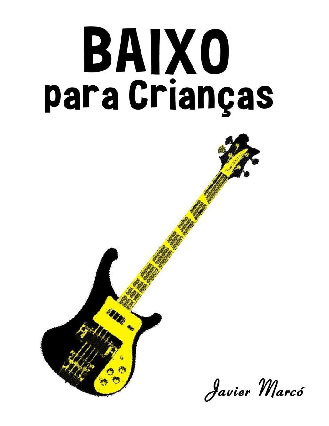Baixo para Crianças: Canções de Natal, Música Clássica, Canções Infantis e Canções Folclóricas! baixar livro de graça