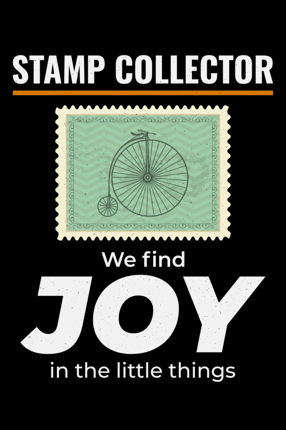 ler totalmente Stamp Collector - We find Joy in the Little things: Stamp Collecting Blank Lined Journal Notebook Diary