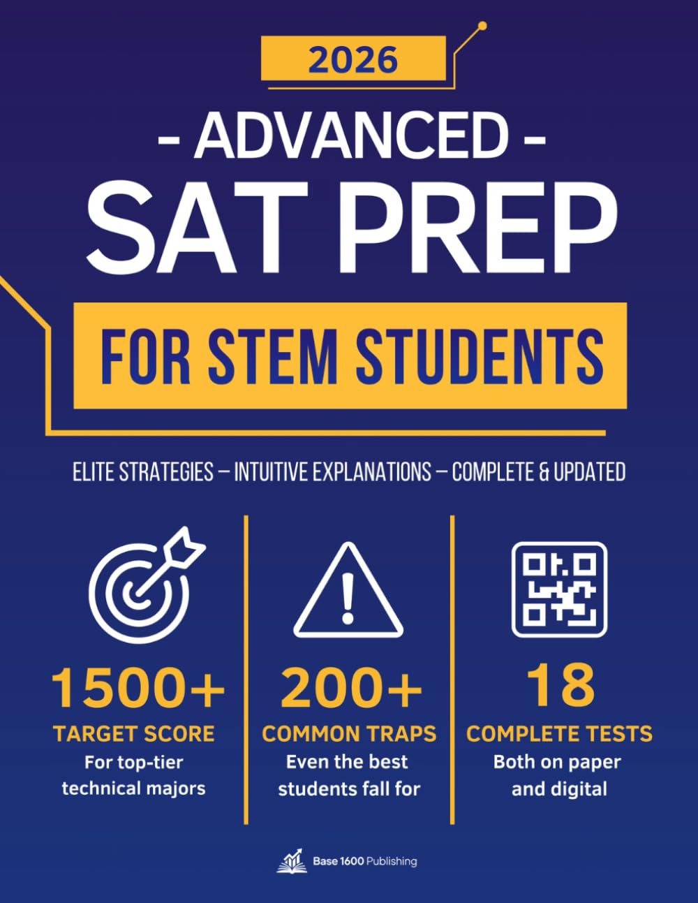 Advanced SAT Prep for STEM Students: Elite Strategies, Full-Length Practice Tests, and Logic-Based Explanations for the Digital SAT baixar o livro de graça