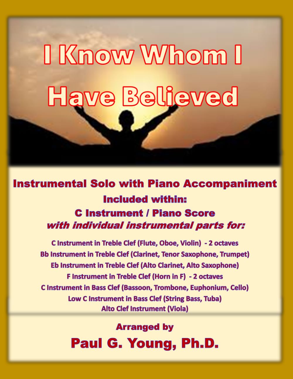 I Know Whom I Have Believed: Instrumental Solo with Piano Accompaniment (Instrumental Solo with Piano Accompaniment Collection) baixar o livro de graça
