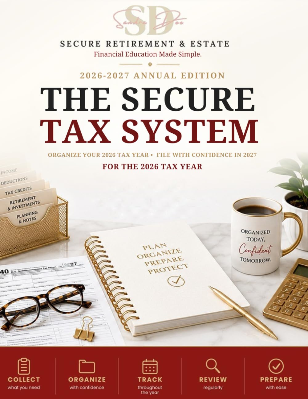 The Secure Tax System: 2026–2027 Annual Edition: A Year-Round Tax & Financial Organization System baixar livro de graça