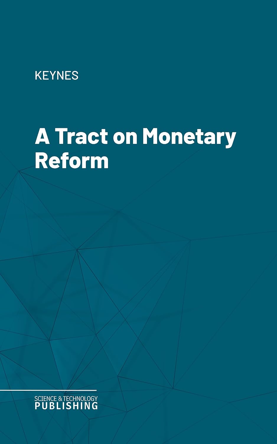 A Tract on Monetary Reform (English Edition) baixar o livro de graça