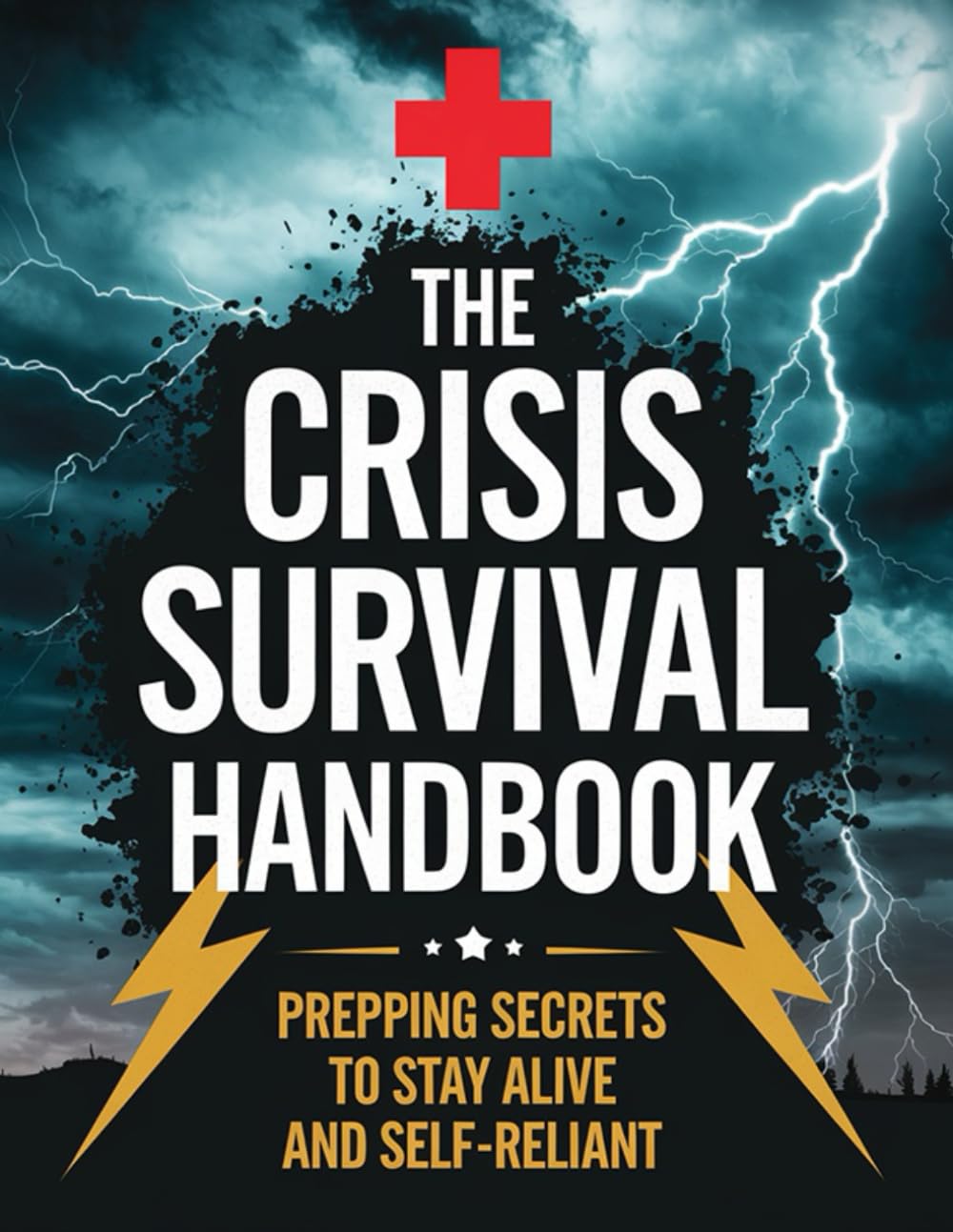 The Crisis Survival Handbook; Prepping Secrets to Stay Alive and Self-Reliant baixar o livro de graça