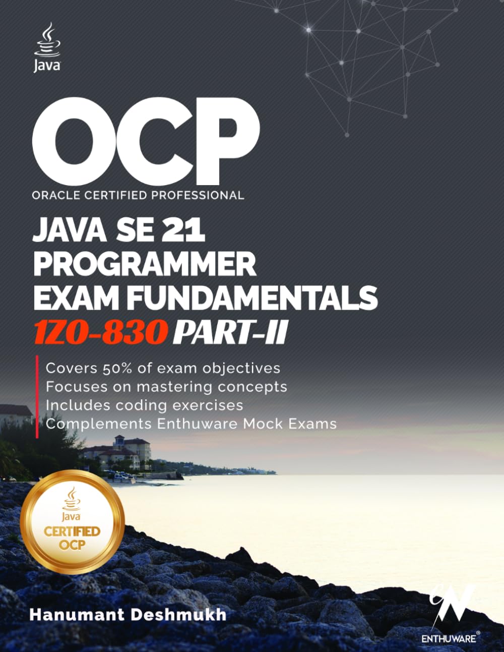 OCP Java 21 Programmer Certification Fundamentals Part 2: 1Z0-830 Study Guide (OCP Java 21 Programmer Certification Exam Fundamentals Study Guide) baixar o livro de graça