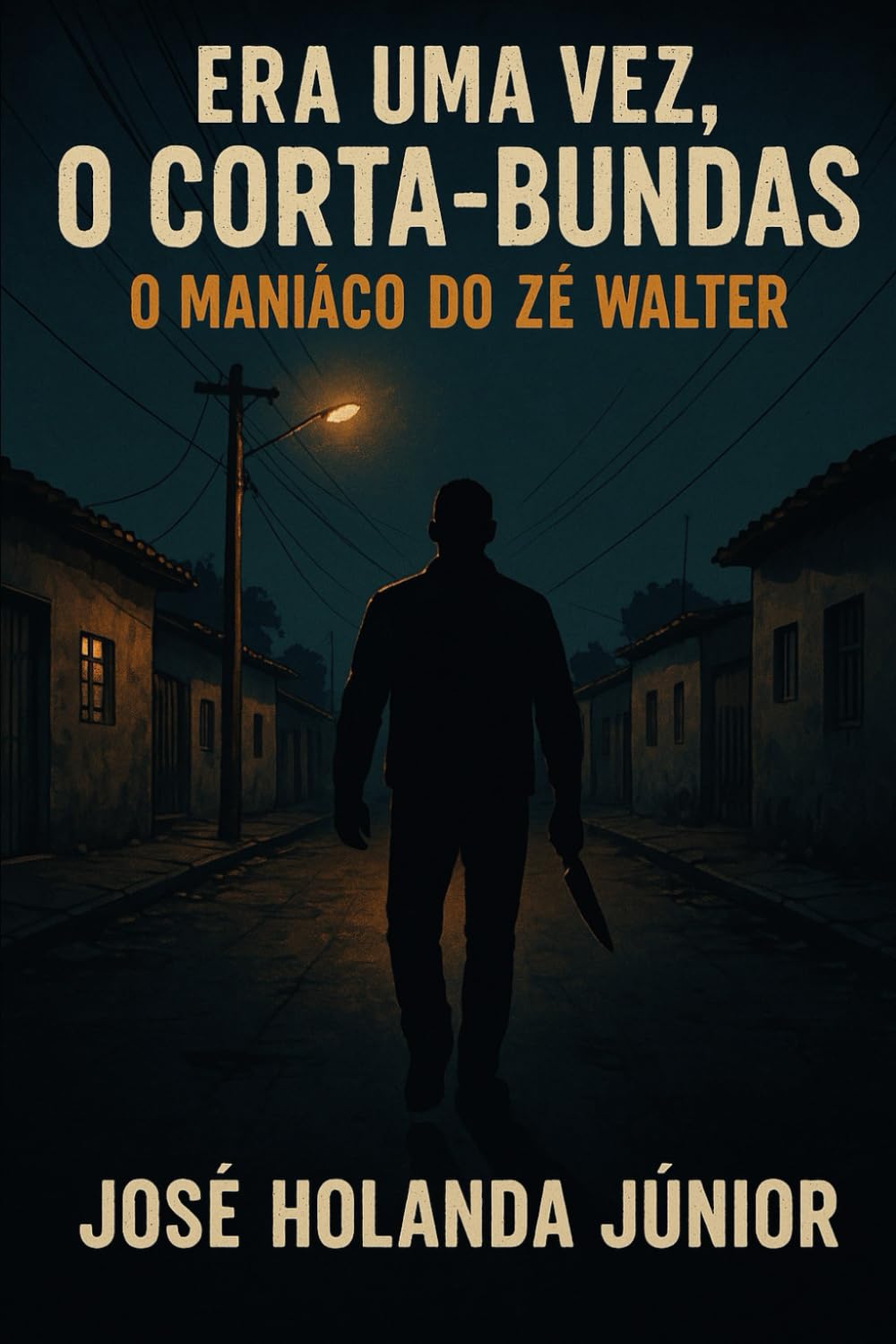 Era uma vez, O Corta-Bundas: O Maníaco do Zé Walter (Portuguese Edition) baixar livro de graça