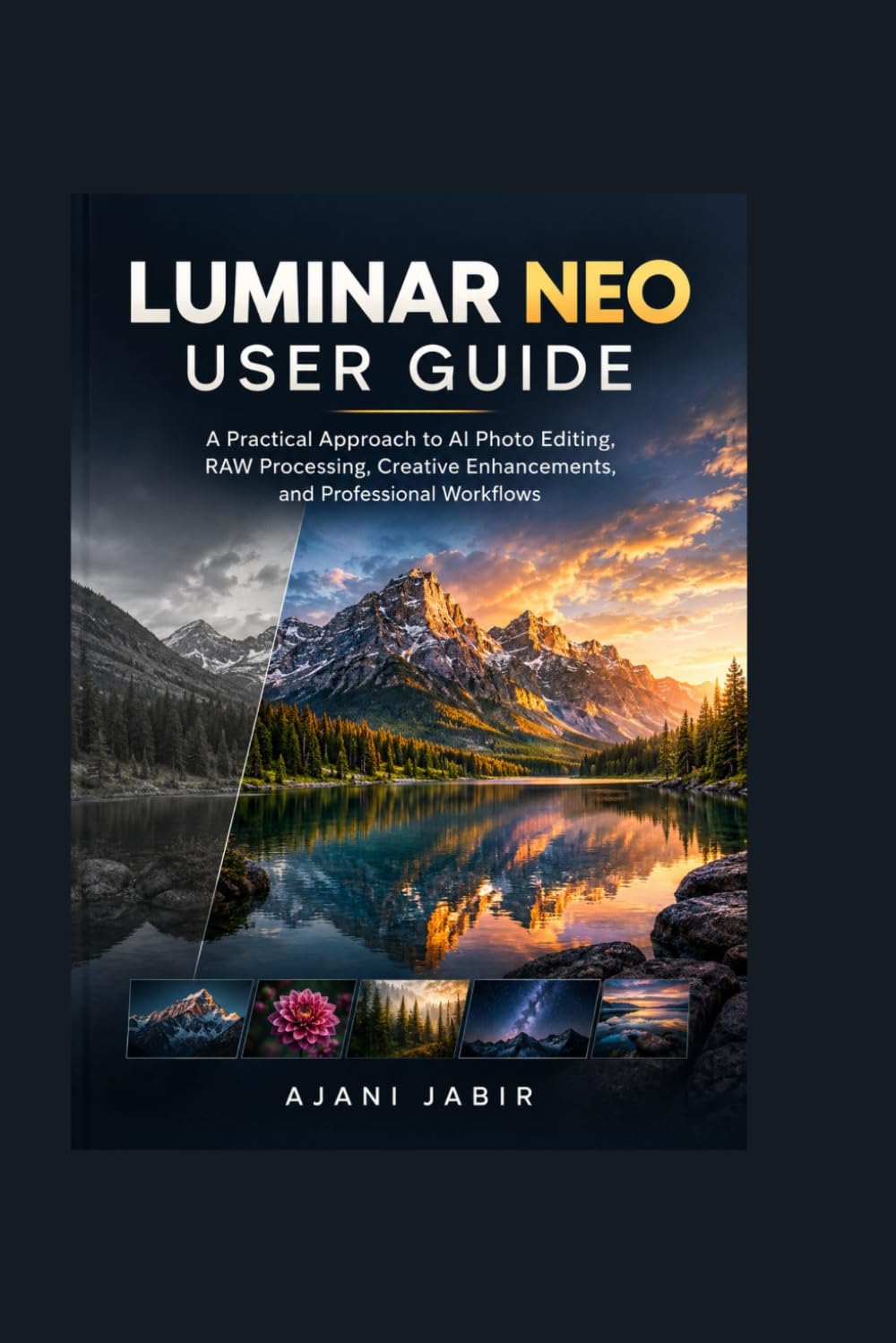 capítulo por capítulo baixar Luminar Neo User Guide: A Practical Approach to AI Photo Editing, RAW Processing, Creative Enhancements, and Professional Workflows: 6