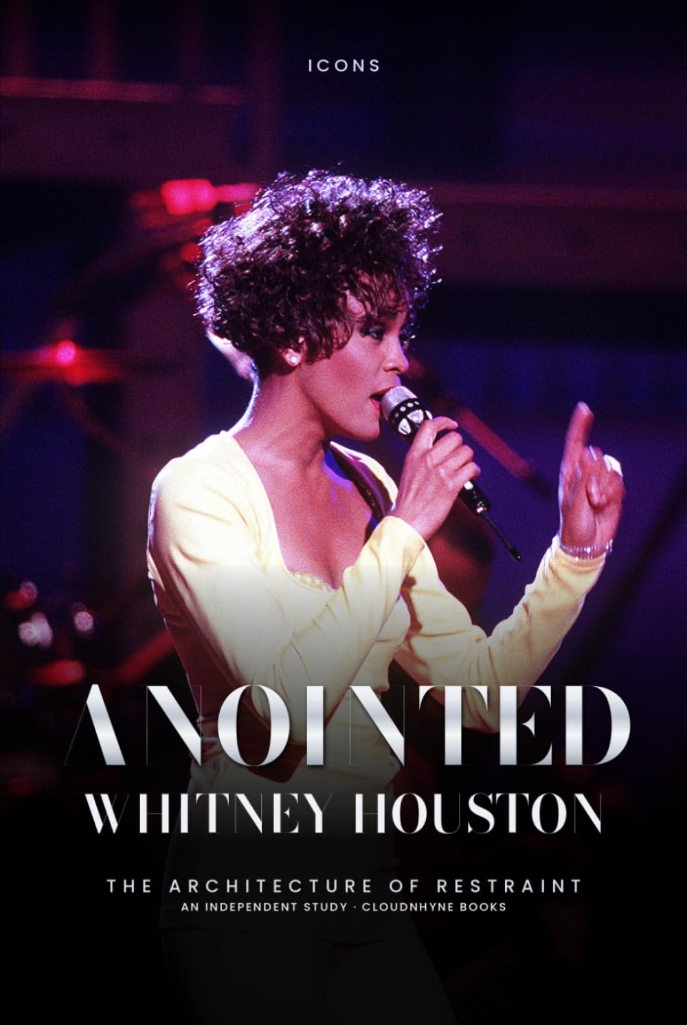 ANOINTED: Whitney Houston: The Architecture of Restraint baixar o livro de graça
