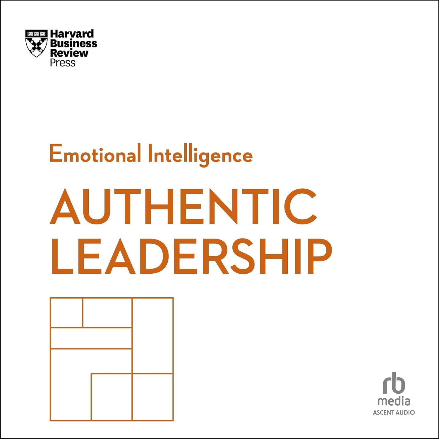 capítulo por capítulo baixar Authentic Leadership: HBR Emotional Intelligence Series