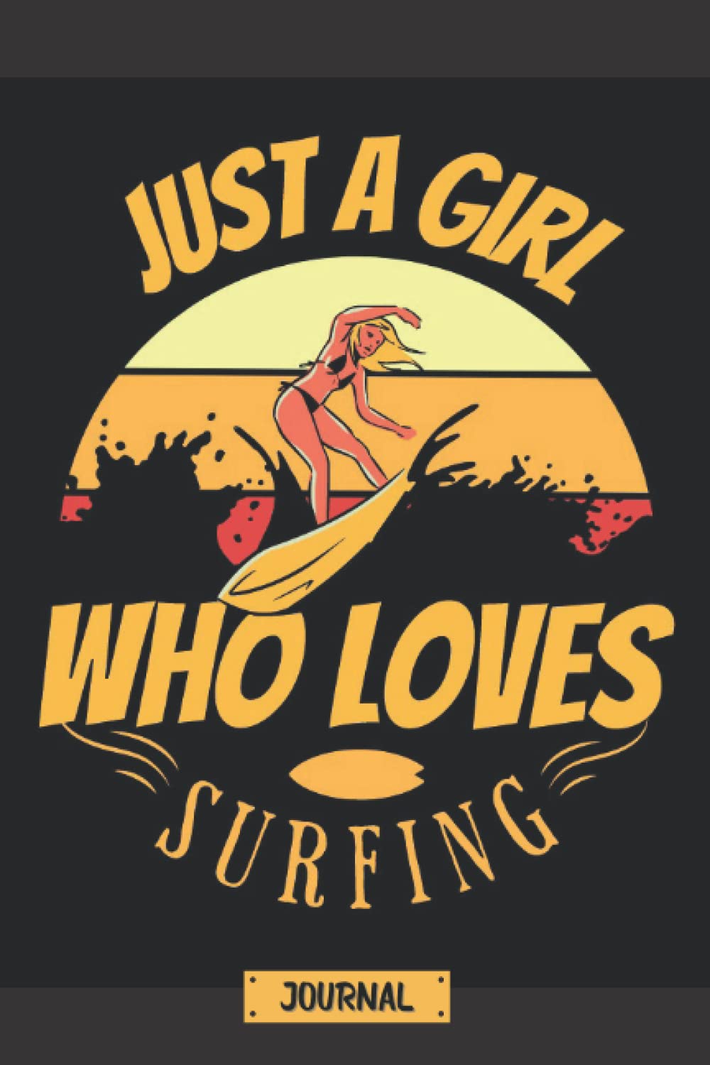 Just a girl who loves surfing: Journal (Portuguese Edition) baixar o livro de graça