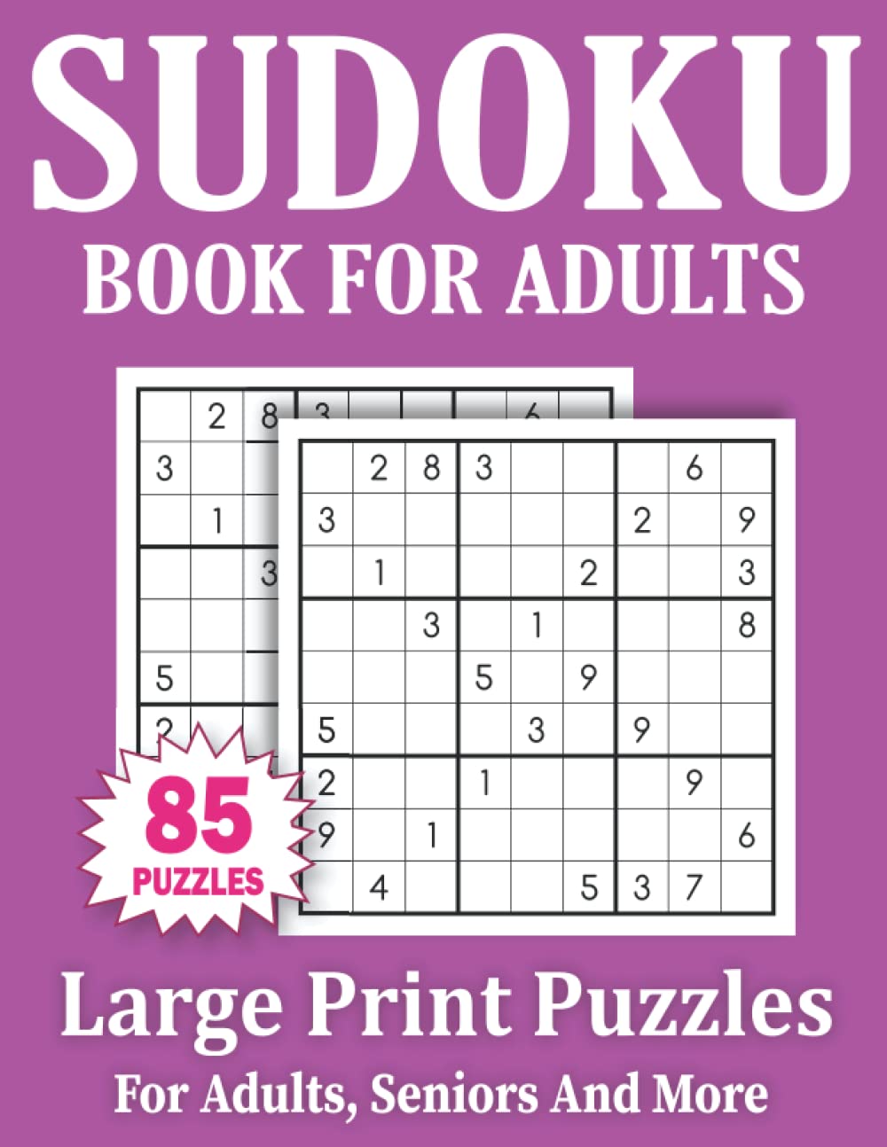 capítulo por capítulo baixar Sudoku Book For Adults: Large Print 85 Sudoku Puzzles For Adults And Seniors With Solutions Volume-10