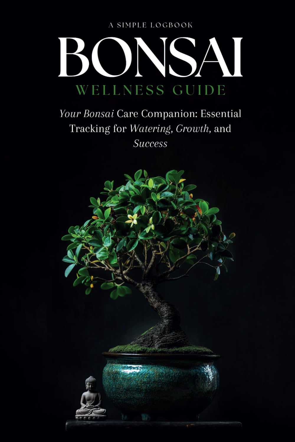 ler totalmente Bonsai Wellness Guide: Your Bonsai Care Companion: Essential Tracking for Watering, Growth, and Success