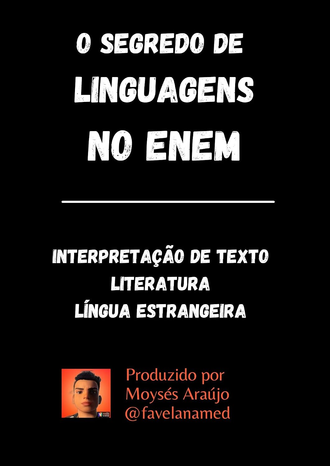 O Segredo de Linguagens no ENEM: Português, Interpretação de Texto, Literatura e Língua Estrangeira baixar livro de graça