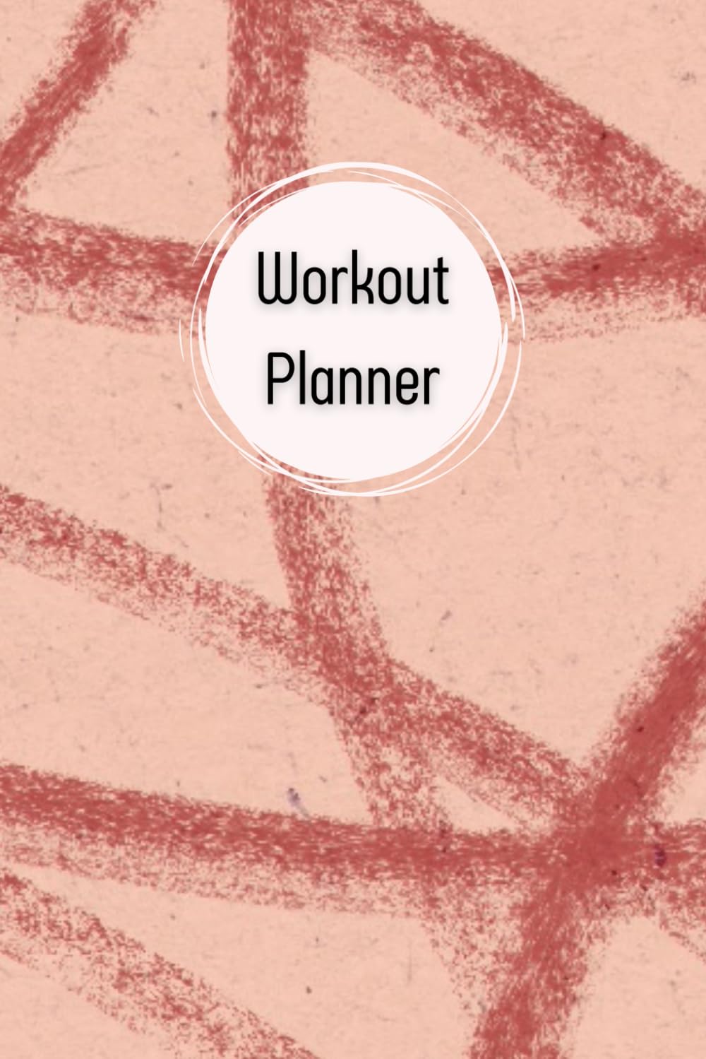 capítulo por capítulo baixar Warm Terracotta Pink Cover: Workout Planner - Wellness & Habit Tracker for Exercise, Cardio, Physical Activity, Strength Training, Daily Nutrition and Hydration, 120 pages, Size 6"x 9".